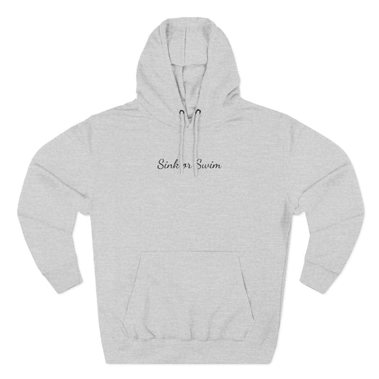 "Sink or Swim" Fleece Hoodie