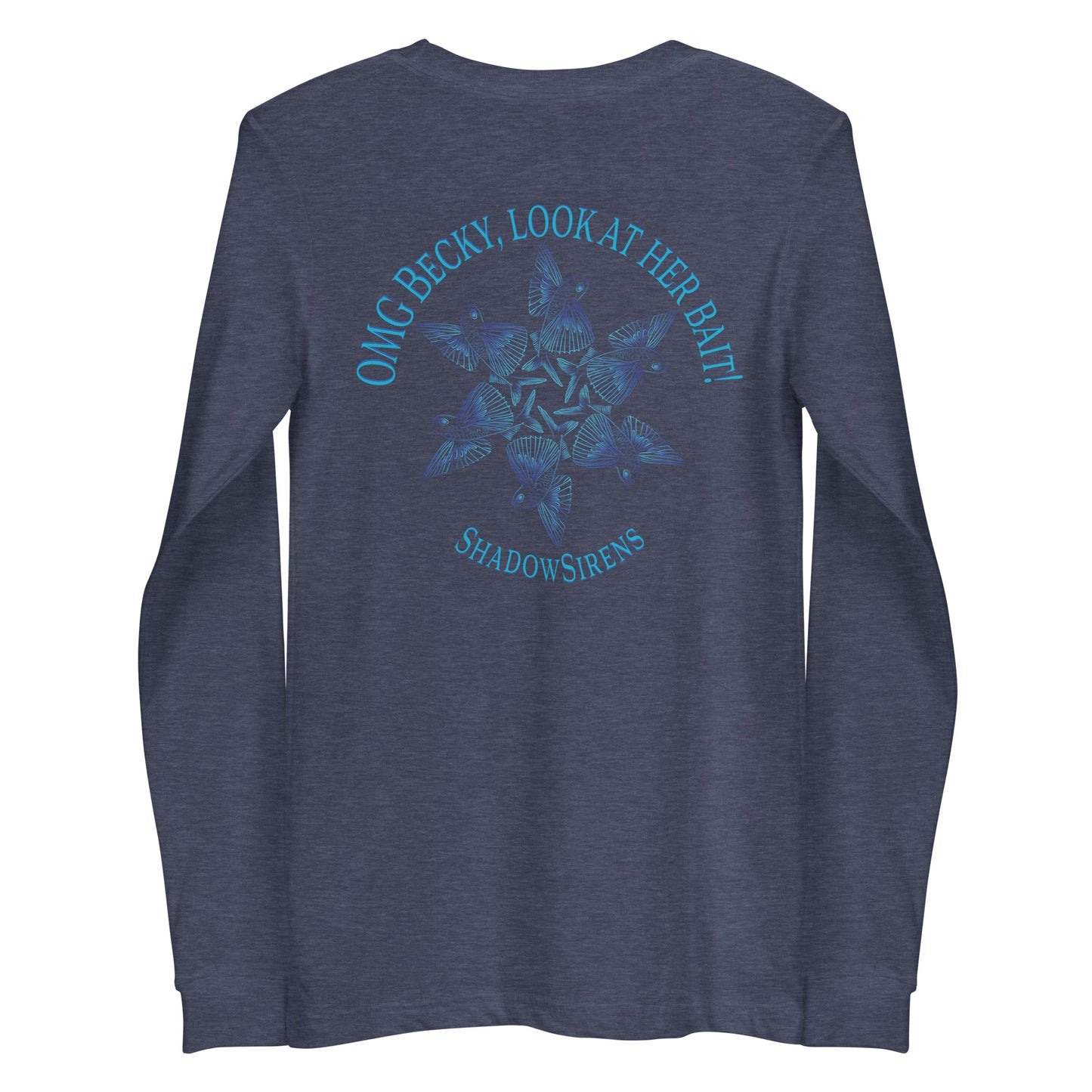OMG Becky Unisex Long Sleeve Tee