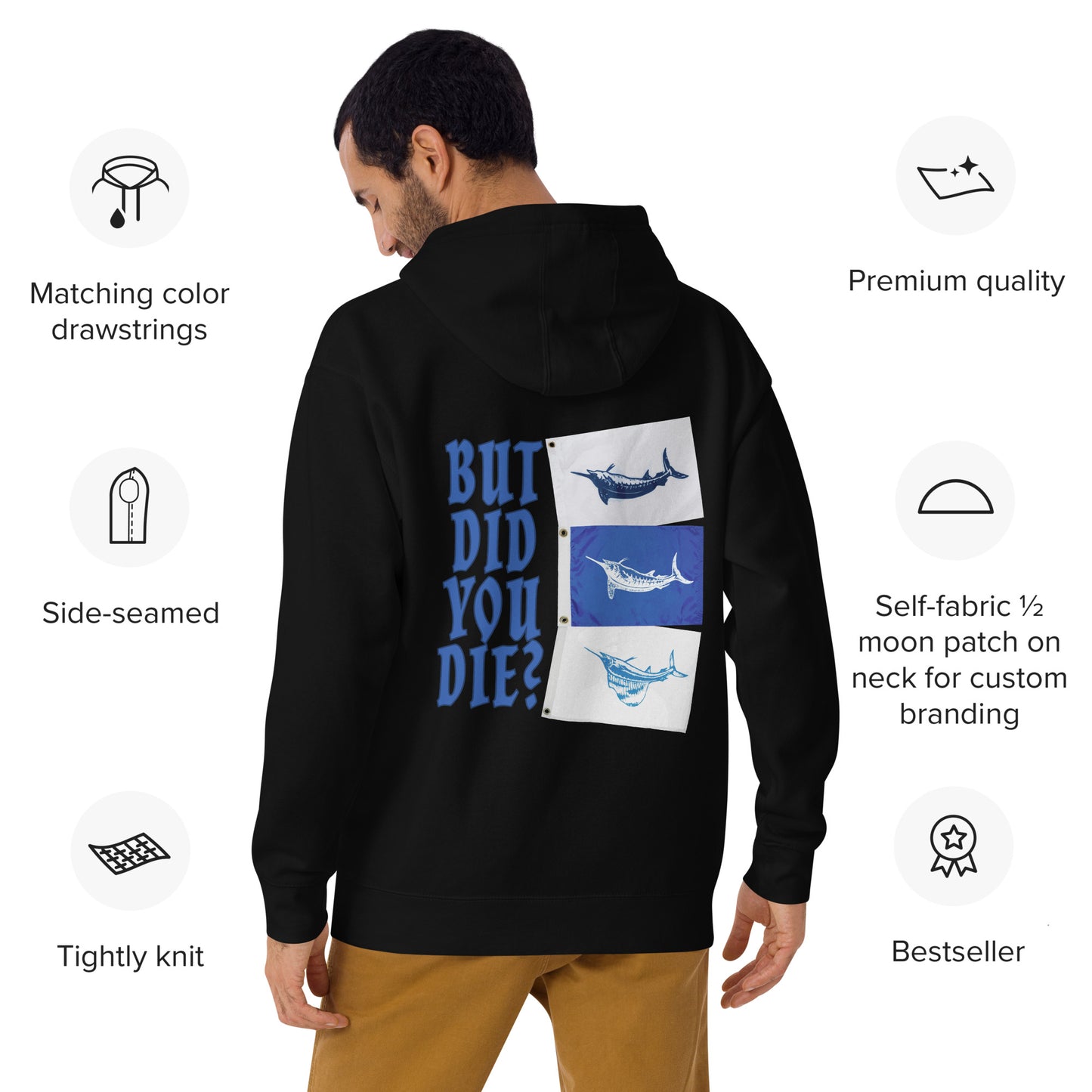 But Did You Die? Unisex Hoodie