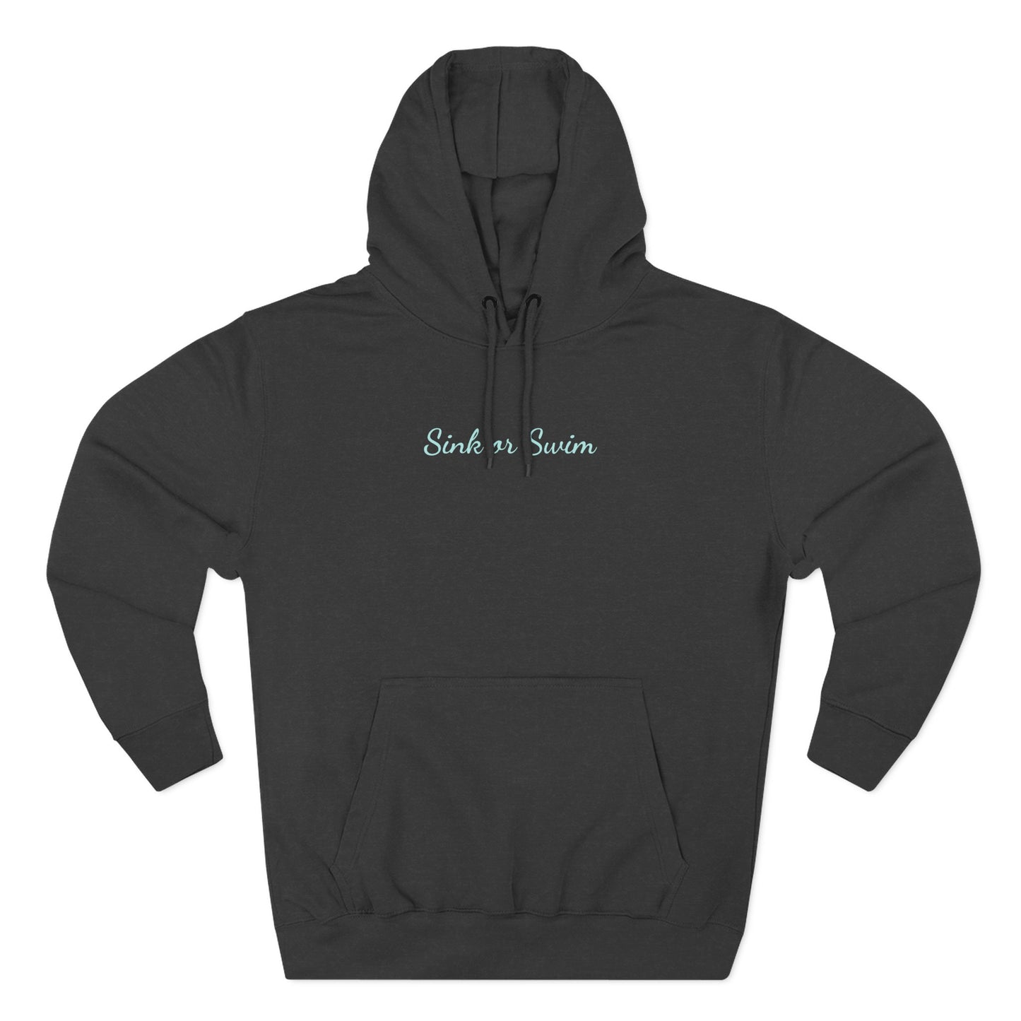 "Sink or Swim" Fleece Hoodie