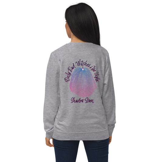 Only Bad Witches Unisex organic sweatshirt