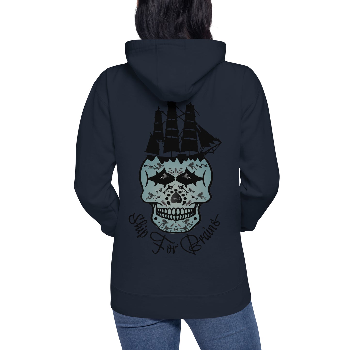 Ship for Brains Unisex Hoodie