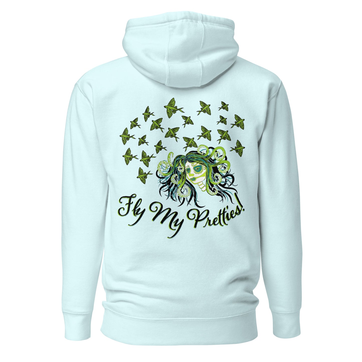 Fly my pretties Unisex Hoodie